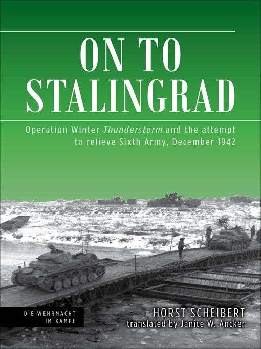 Title details for On to Stalingrad by Horst Scheibert - Available